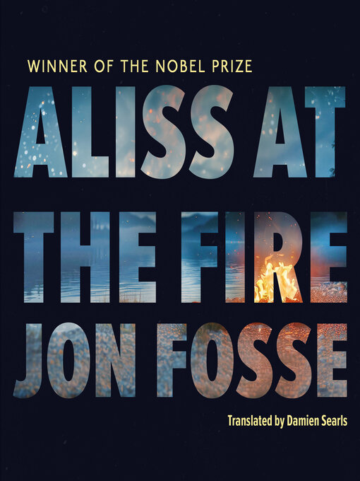 Title details for Aliss at the Fire by Jon Fosse - Available